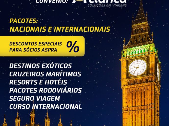 Aspra firma parceria com Atlanta Viagens e garante descontos em viagens nacionais e internacionais para os associados