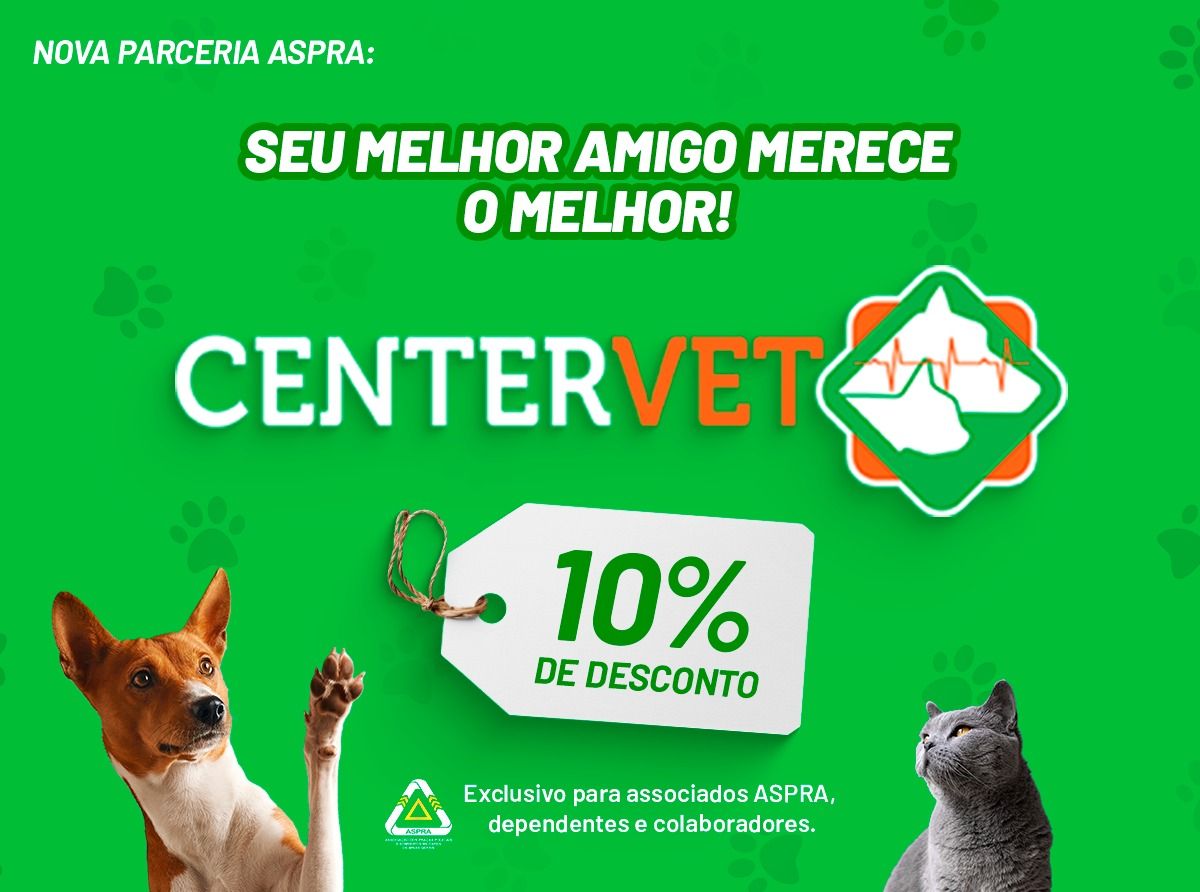 Novo Convênio: sócios ASPRA têm descontos no CenterVet Hospital Veterinário